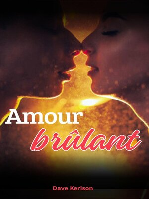 cover image of Amour brûlant